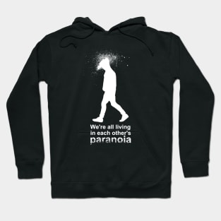 Paranoia-Hoodie-Suffering-Psychosis Hoodie